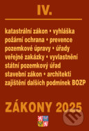 Zákony IV 2025 Stavebnictví, půda - Stavební zákon, katastrální zákon - cena, srovnání