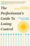 The Perfectionist's Guide to Losing Control - cena, srovnání