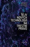 Vliv nových technologií na trestní právo - cena, srovnání