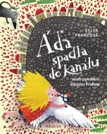 Áďa spadla do kanálu - cena, srovnání