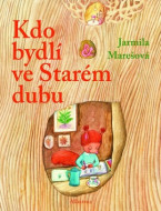 Kdo bydlí ve starém dubu? - cena, srovnání