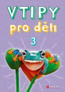 Vtipy pro děti 3 - cena, srovnání