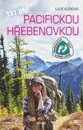 151 dní Pacifickou hřebenovkou - Dobrodružství Holky s bucket listem - cena, srovnání