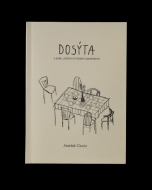 Dosýta. O jedle, Ježišovi a hľadaní uspokojenia - cena, srovnání