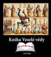 Kniha Veselé vědy - cena, srovnání