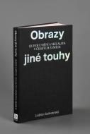 Obrazy jiné touhy - Qeer umění a vizualita v českých zemích - cena, srovnání