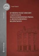 Kybernetické hrozby v kontexte medzinárodného práva a medzinárodnej bezpečnosti - cena, srovnání