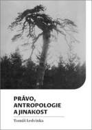 Právo, antropologie a jinakost - cena, srovnání