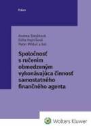 Spoločnosť s ručením obmedzeným vykonávajúca činnosť samostatného finanč. agenta - cena, srovnání