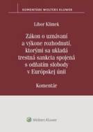 Zákon o uznávaní a výkone rozhodnutí, ktorými sa ukladá trestná sankcia - cena, srovnání