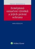 Zeměpisná označení výrobků a jejich právní ochrana - cena, srovnání