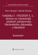 Vyhláška č.193/2020 Z.z., kt. sa vykonávajú niektoré ustanovenia OZ o likvidácii - cena, srovnání