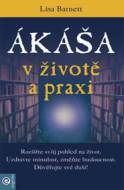 Ákáša v životě a praxi - cena, srovnání