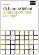 Ochranné léčení a zabezpečovací detence - cena, srovnání