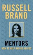 Mentors: How to Help and be Helped - cena, srovnání