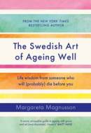 The Swedish Art of Ageing Well - cena, srovnání