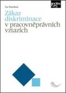 Zákaz diskriminace v pracovněprávních vztazích - cena, srovnání
