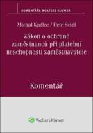 Zákon o ochraně zaměstnanců při platební neschopnosti zaměstnavatele Komentář - cena, srovnání