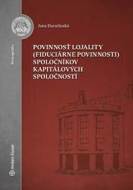 Povinnosť lojality (fiduciárne povinnosti) spoločníkov kapitálových spoločností - cena, srovnání