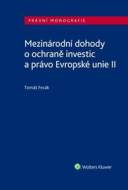 Mezinárodní dohody o ochraně investic a právo Evropské unie II. - cena, srovnání