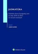 Judikatúra Súdneho dvora EÚ za roky 2018 až 2022 vo veciach trestných - cena, srovnání