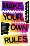 Make Your Own Rules - cena, srovnání