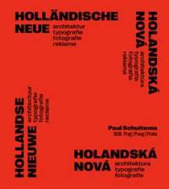 Holandská nová architektura, typografie, fotografie