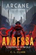 Ambessa: Chosen of the Wolf - cena, srovnání