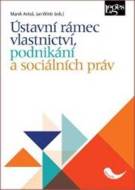 Ústavní rámec vlastnictví, podnikání a sociálních práv - cena, srovnání