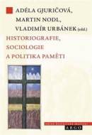 Historiografie, sociologie a politika paměti - cena, srovnání