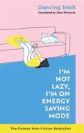 I'm Not Lazy, I'm on Energy Saving Mode - cena, srovnání
