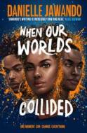When Our Worlds Collided - cena, srovnání