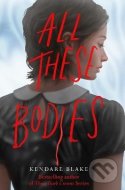All These Bodies - cena, srovnání