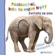 Poslouchej, kdo to může být? Zvířata ze zoo - cena, srovnání