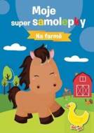 Moje super samolepky Na farmě - cena, srovnání