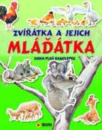 Zvířátka a mláďátka - Kniha plná samolepek - cena, srovnání