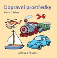 Dopravní prostředky - Z. Jelen Petra - cena, srovnání