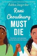 Rani Choudhury Must Die - cena, srovnání