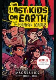 The Last Kids on Earth and the Forbidden Fortress