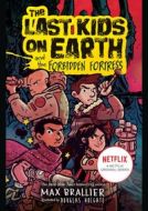 The Last Kids on Earth and the Forbidden Fortress - cena, srovnání