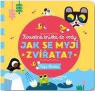 Jak se myjí zvířata? - Kouzelná knížka do vody - cena, srovnání