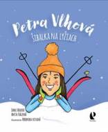 Petra Vlhová: Šibalka na lyžiach - cena, srovnání