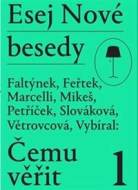 Esej Nové besedy Čemu věřit? - cena, srovnání