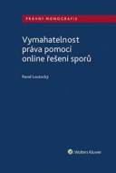 Vymahatelnost práva pomocí online řešení sporů - cena, srovnání