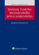 Instituty českého mezinárodního práva soukromého - cena, srovnání