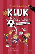 Kluk v kopačkách 2 - Fotbalový kemp - cena, srovnání