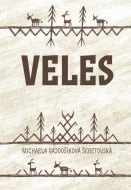 Veles - Slovanské božstvo ve srovnávací perspektivě - cena, srovnání
