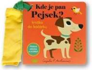Kde je pan Pejsek? Knížka do kočárku - cena, srovnání