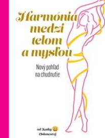 Harmónia medzi telom a mysľou