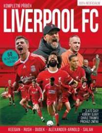 Liverpool FC - Kompletní příběh